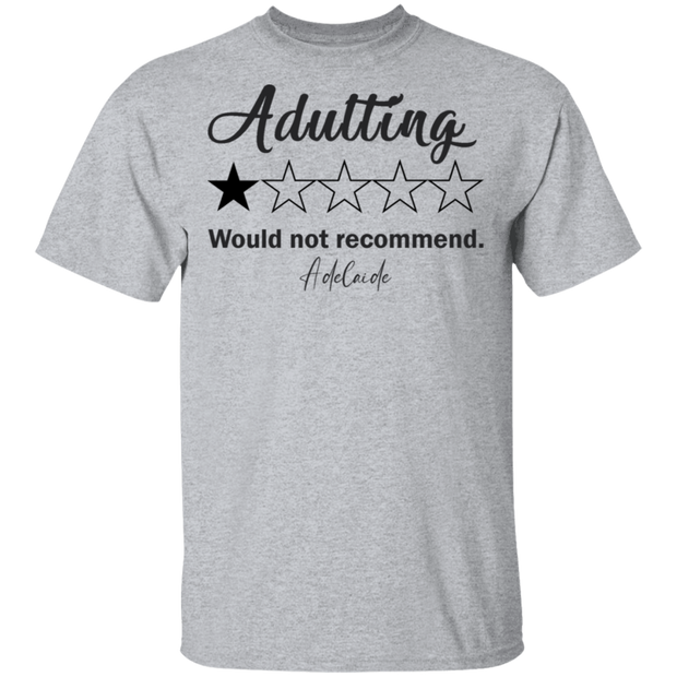 Adutting Would Not Recommend