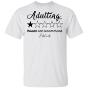 Adutting Would Not Recommend